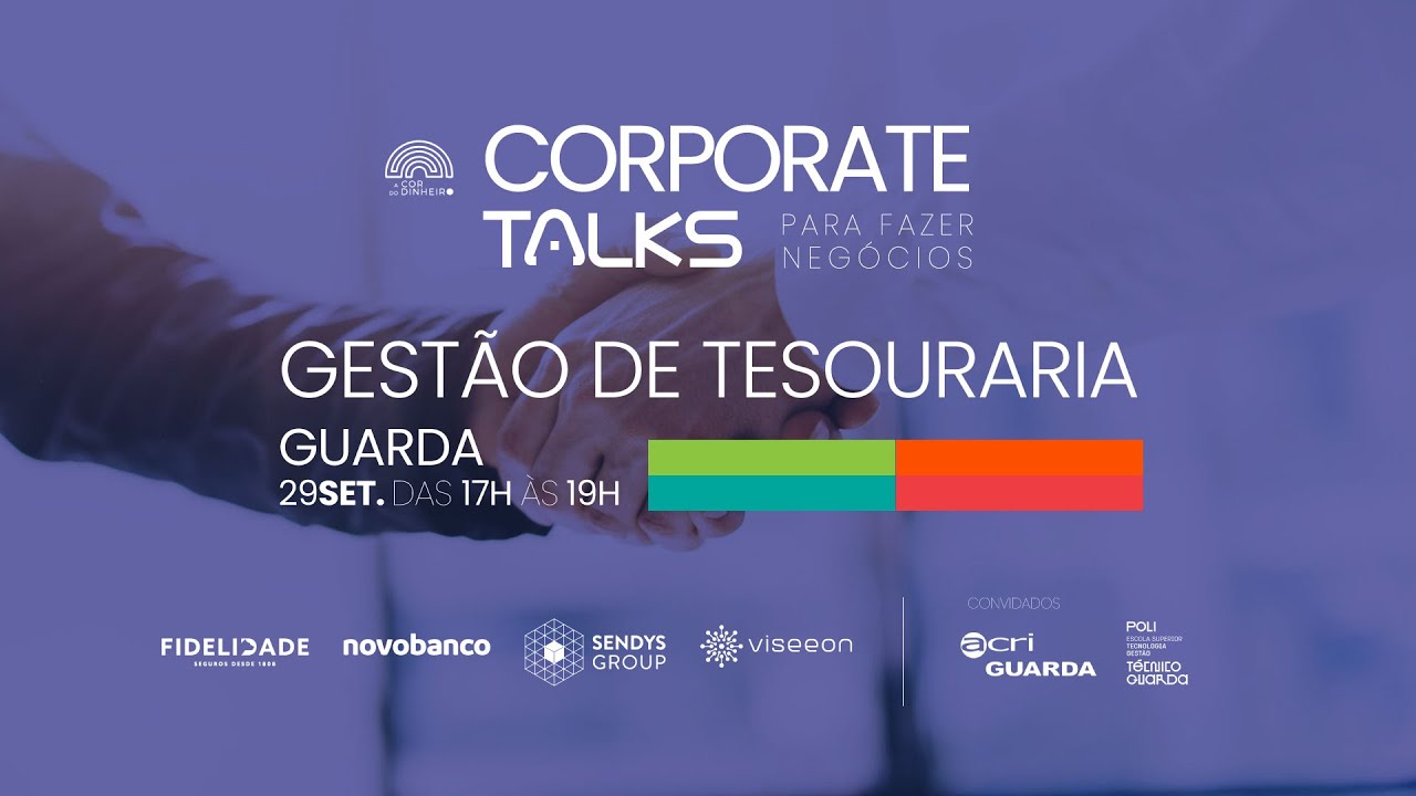 #5 Corporate Talks 🟣 Gest&atilde;o de Tesouraria