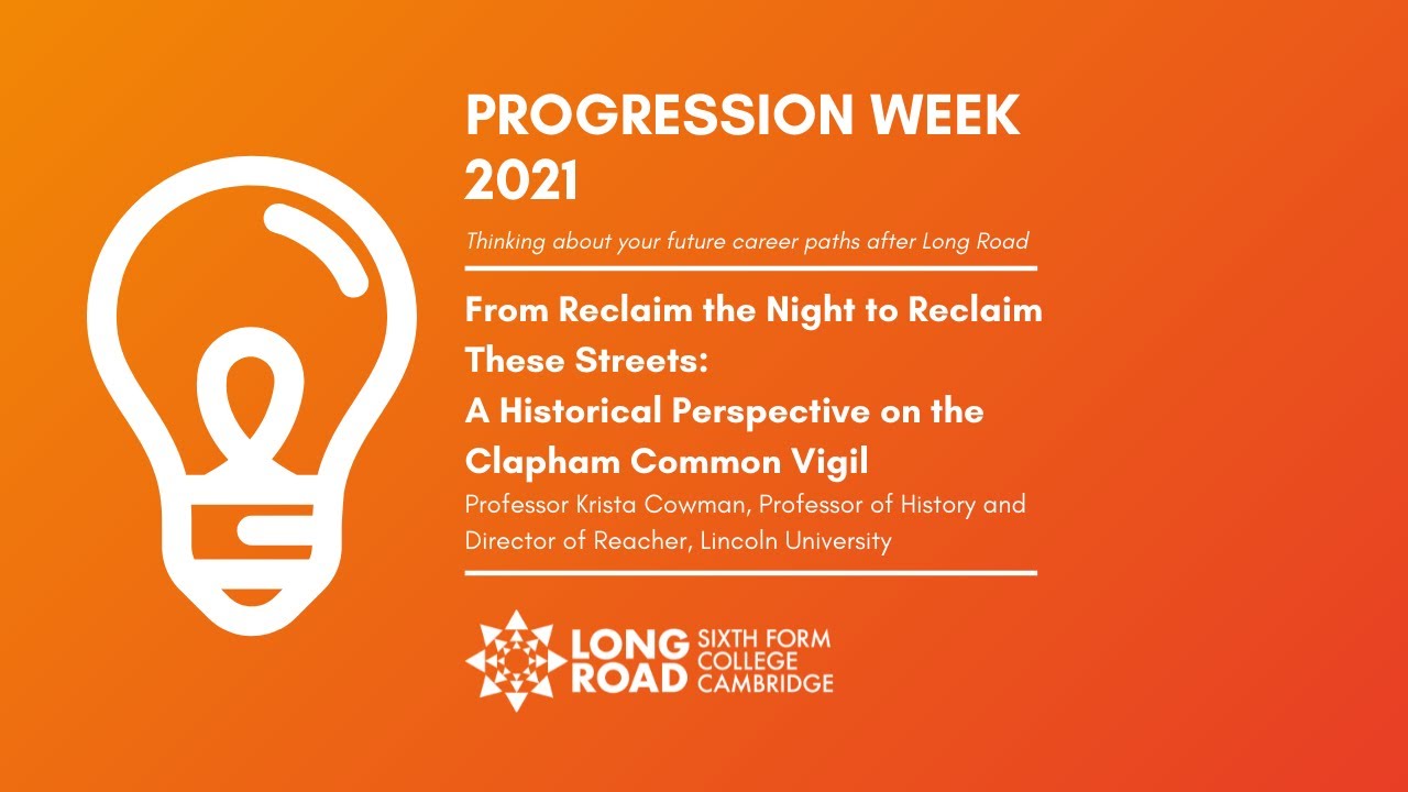 From Reclaim the Night to Reclaim These Streets:A Historical Perspective on the Clapham Common Vigil