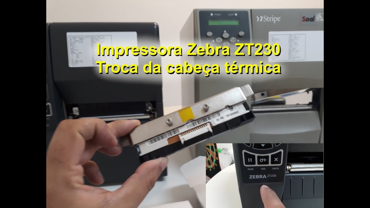 Impressora Zebra ZT230 - Troca da cabeça térmica