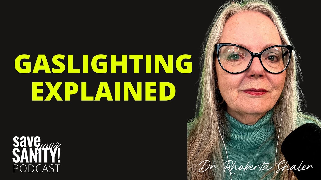 A Gaslighting Primer - what is it, what does it sound like, how do you deal with it.