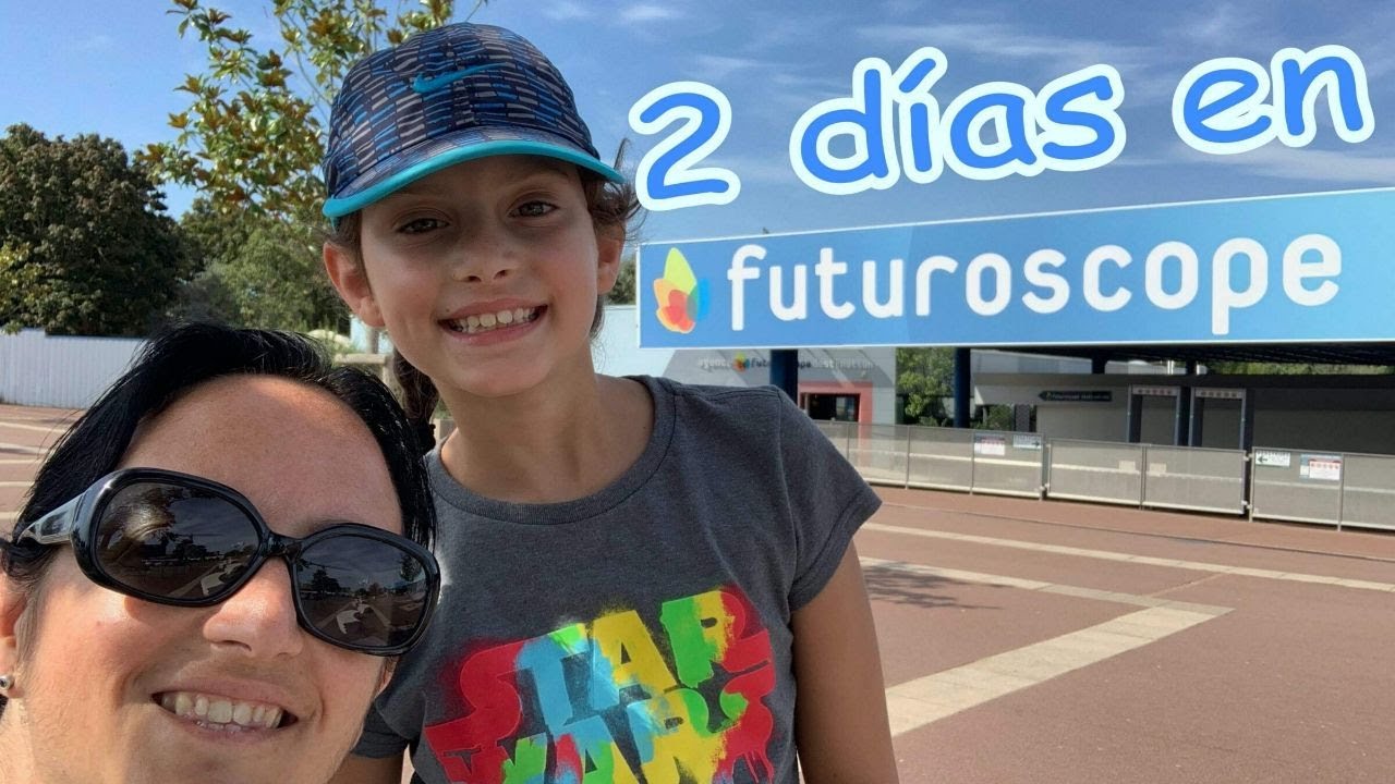 2 Días en Futuroscope