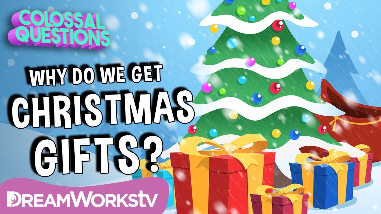 Why Do We Give Gifts On Christmas? | COLOSSAL QUESTIONS