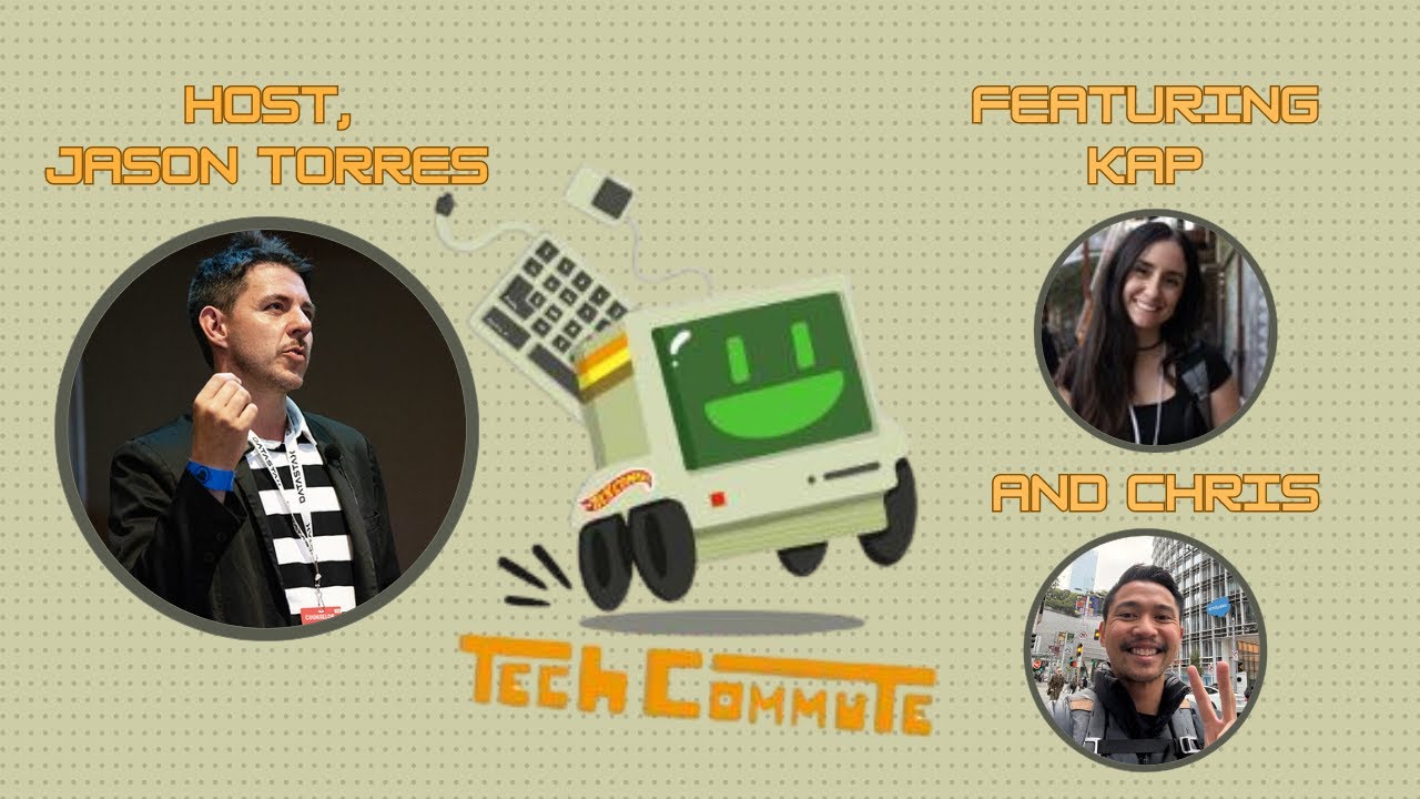 The Tech Commute - Kap & Chris