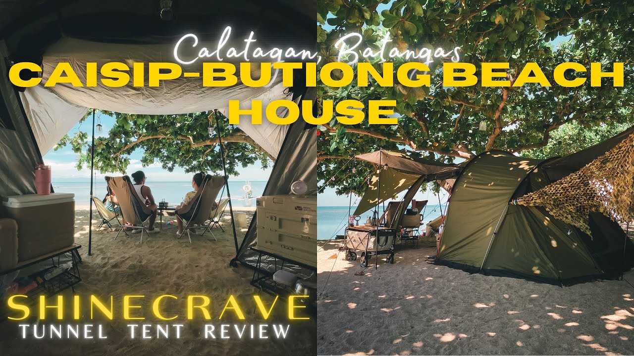 CAISIP BUTIONG Beach House - Calatagan Batangas | SHINECRAVE Tent Review | Mobi Garden Naturehike 4K