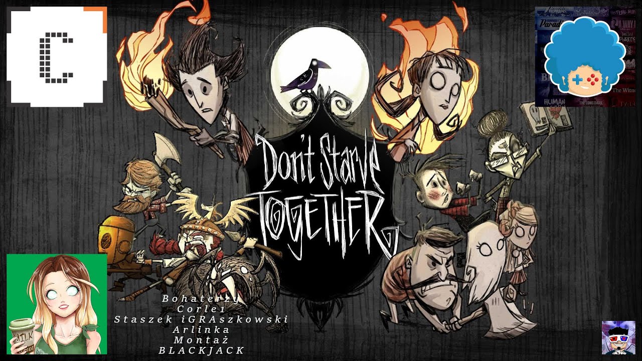 FM #218 Corle, Staszek, Arlinka w (Don’t Starve Together) 8/8 **Rymy,Ślinka,Hit-Lerek i Kółka**
