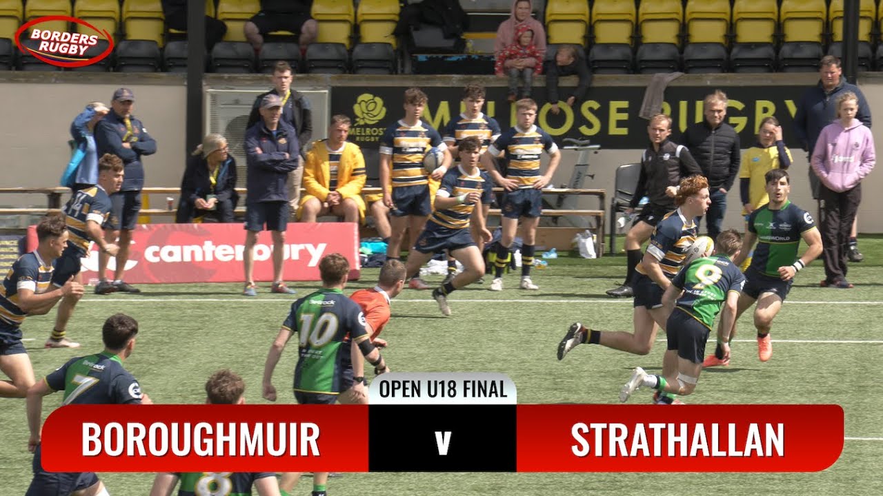 MELROSE 7s 2025 - HIGHLIGHTS - STRATHALLAN v BOROUGHMUIR - U18 OPEN CUP FINAL