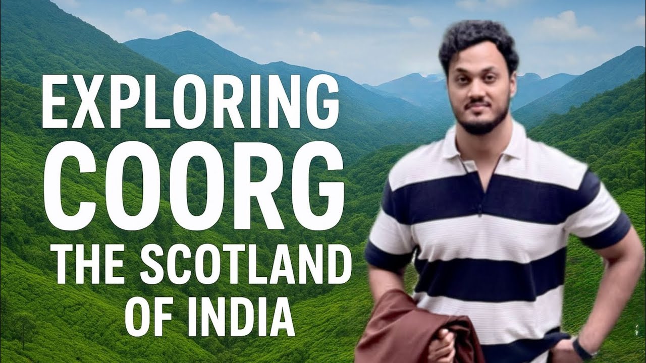 Coorg | Coorg Day 2 | Coorg Kaise Jaye | Scotland Of India 