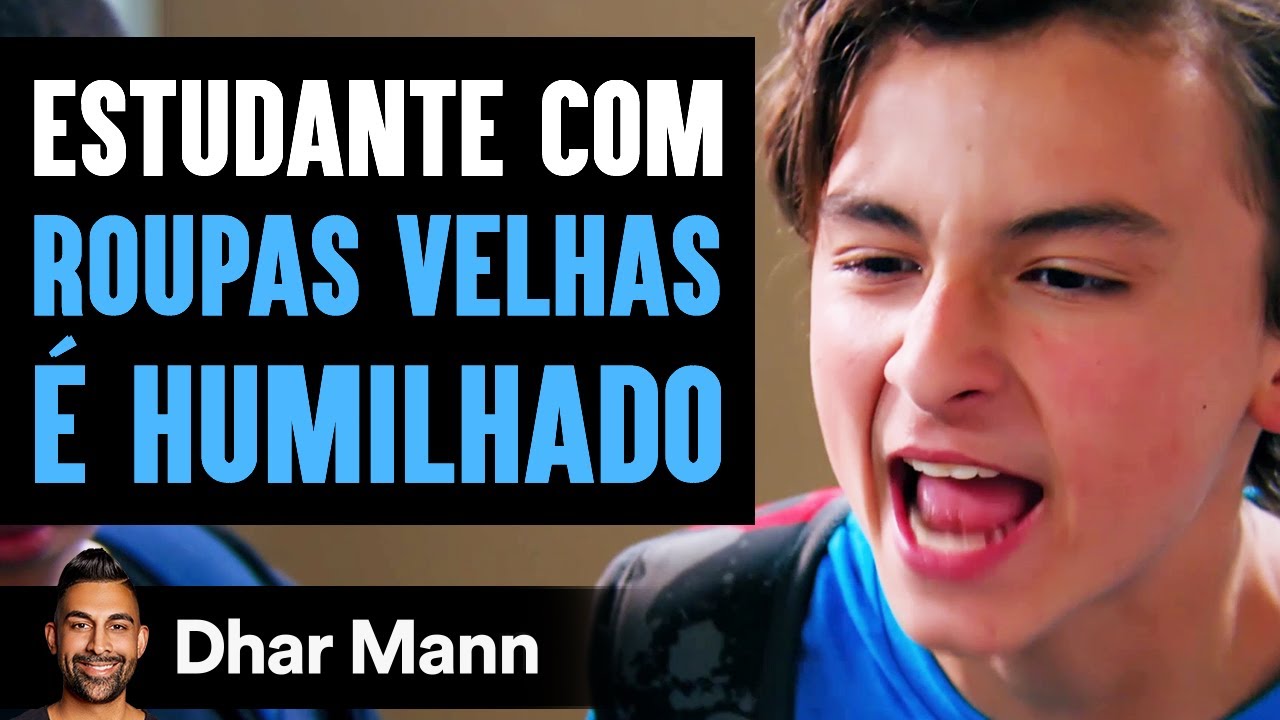 Estudante Pobre É Humilhado Pelas Suas Roupas Velhas | Dhar Mann