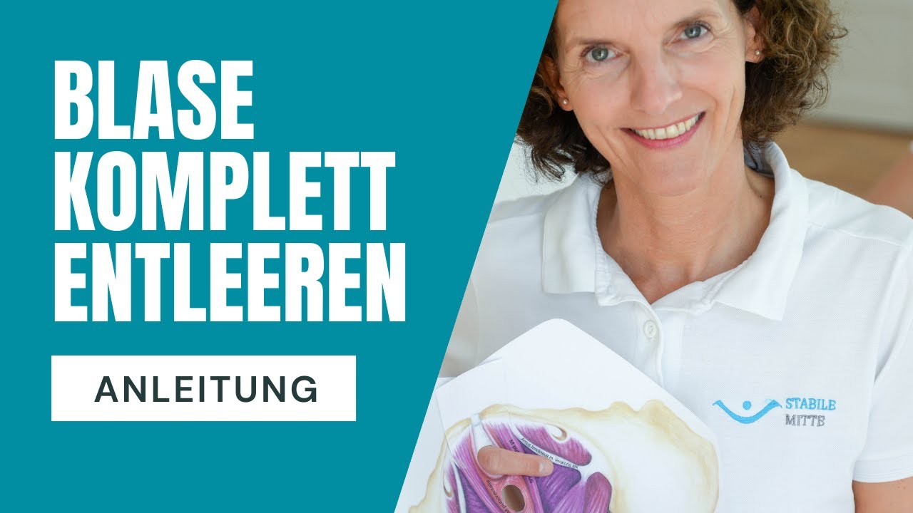 Wie Sie Ihre Blase komplett entleeren. Anleitung einer Physiotherapeutin für Frauen und Männer