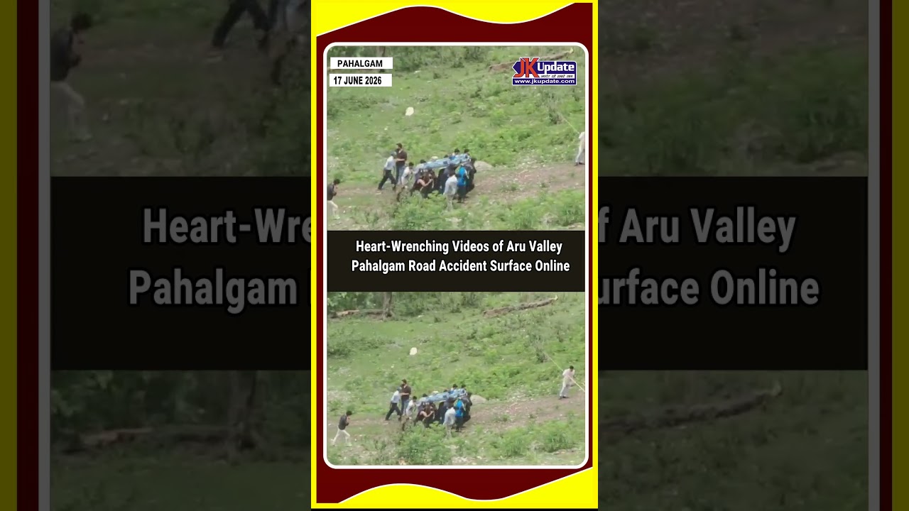 Heart Wrenching Videos of Aru Valley Pahalgam Road Accident Surface Online