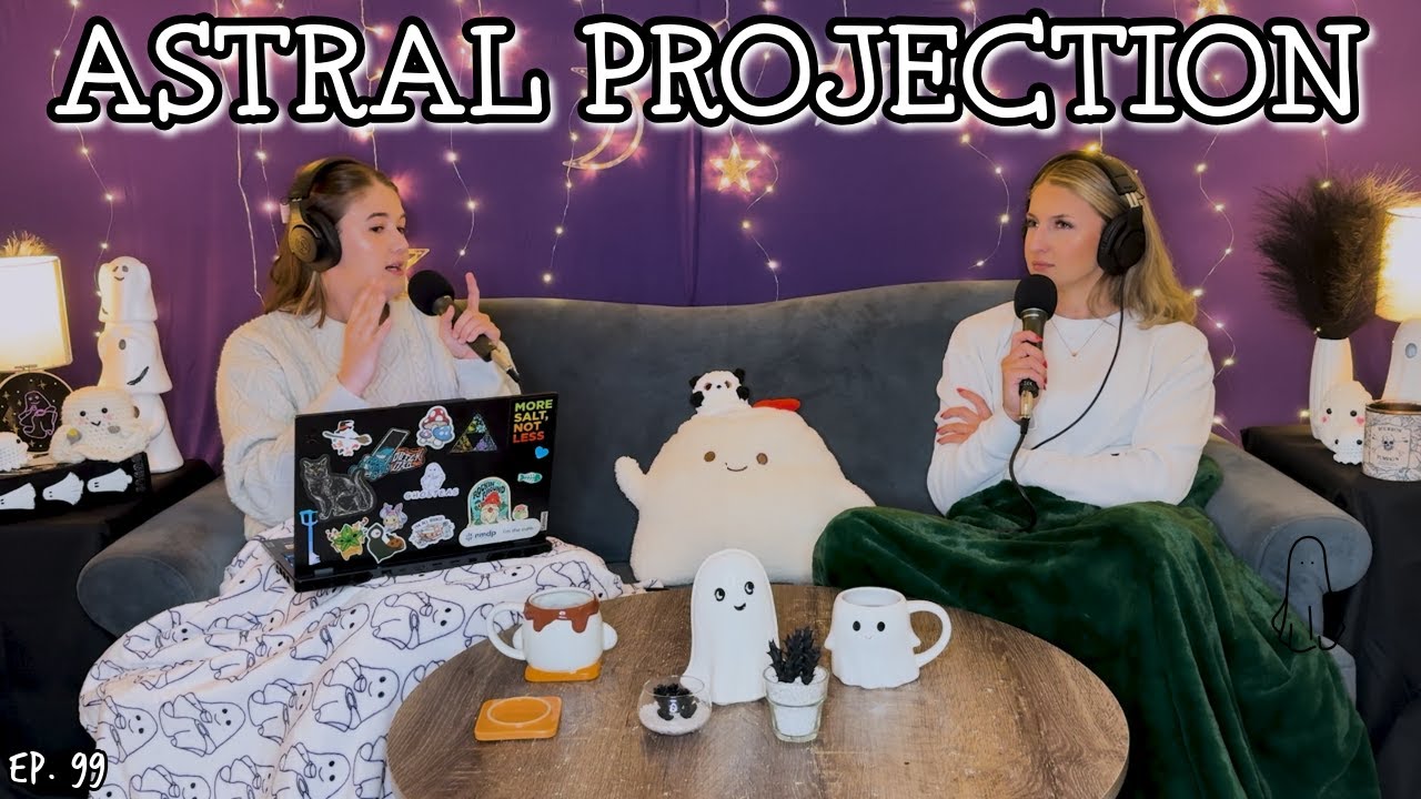Astral Projection + Stories from Our Listeners || Ghosteas || Paranormal Podcast