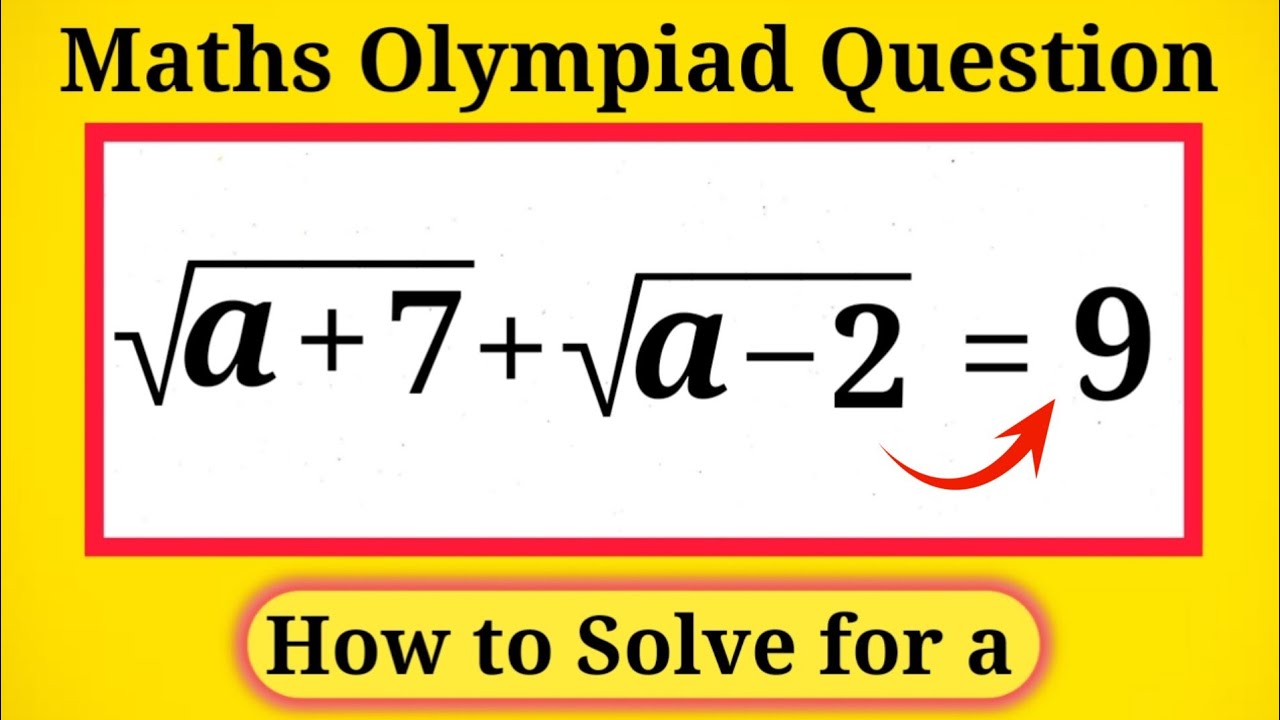 Math Olympiad | Nice Math Olympiad Algebra Question | How to Solve for a 