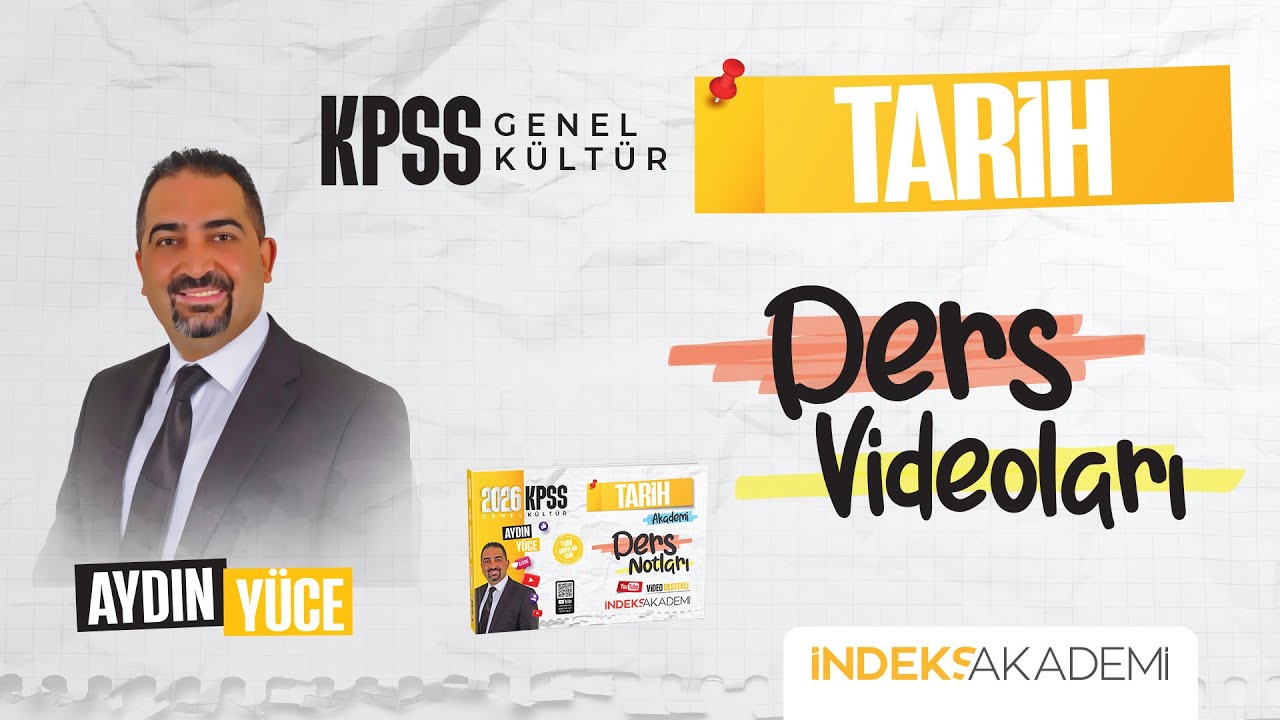 17 - 2026 KPSS - Tarih-Osmanlı Gerileme Dönemi XVIII Yüzyılda Osmanlı   Islahatlar - II - Aydın YÜCE