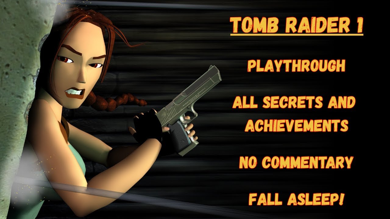 TOMB RAIDER 1 Playthrough - Levels 1-3