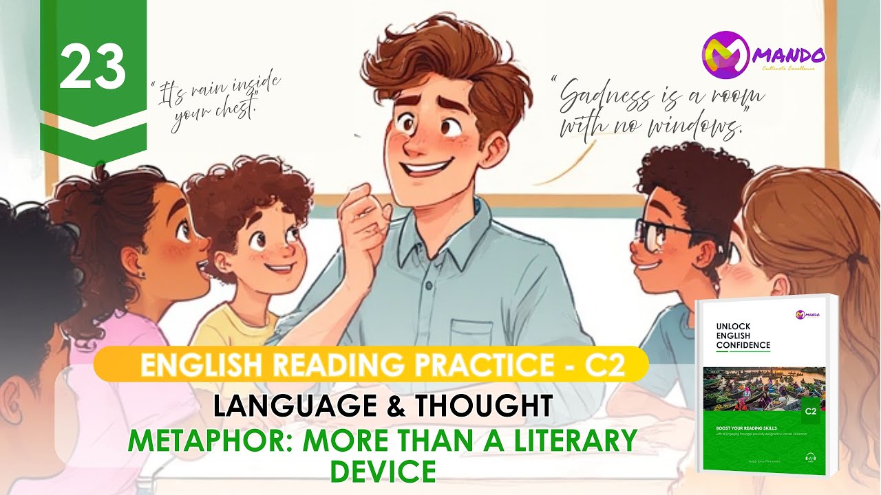 【Unlock English Confidence for Level C2   23】Metaphor More Than a Literary Device