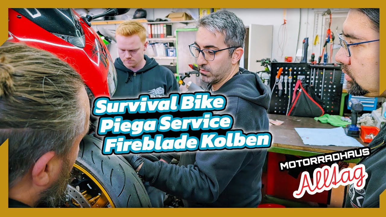 Survival Bike - Piega Service - Fireblade Kolben • Motorradhaus Alltag Folge - 39