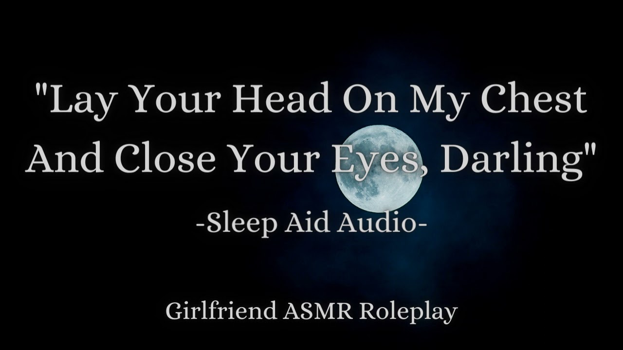 Sleep Aid [Breathing Sounds] [Blanket Sounds] [Insomnia Comfort] [F4A] [Girlfriend ASMR Roleplay]