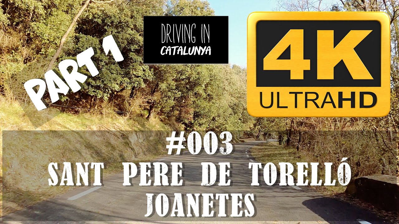 Sant Pere de Torelló - Joanetes (pt. I) | ⭐️ Catalunya | Scenic Drive [4K]