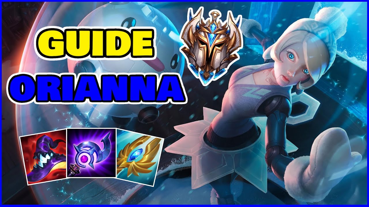 GUIDE ORIANNA S12 - COMMENT JOUER LE CHAMPION (Gameplay explicatif et &eacute;ducatif, tips, etc) Chall mid