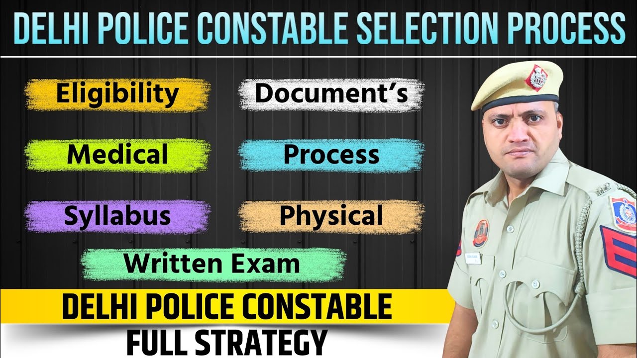 DELHI POLICE CONSTABLE SELECTION PROCESS | DELHI POLICE CONSTABLE STRATEGY | full detail