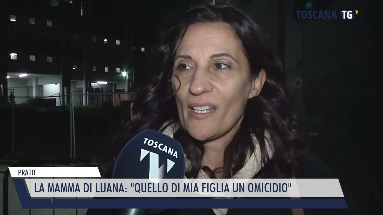 2024-01-10 PRATO - LA MAMMA DI LUANA,  QUELLO DI MIA FIGLIA UN OMICIDIO