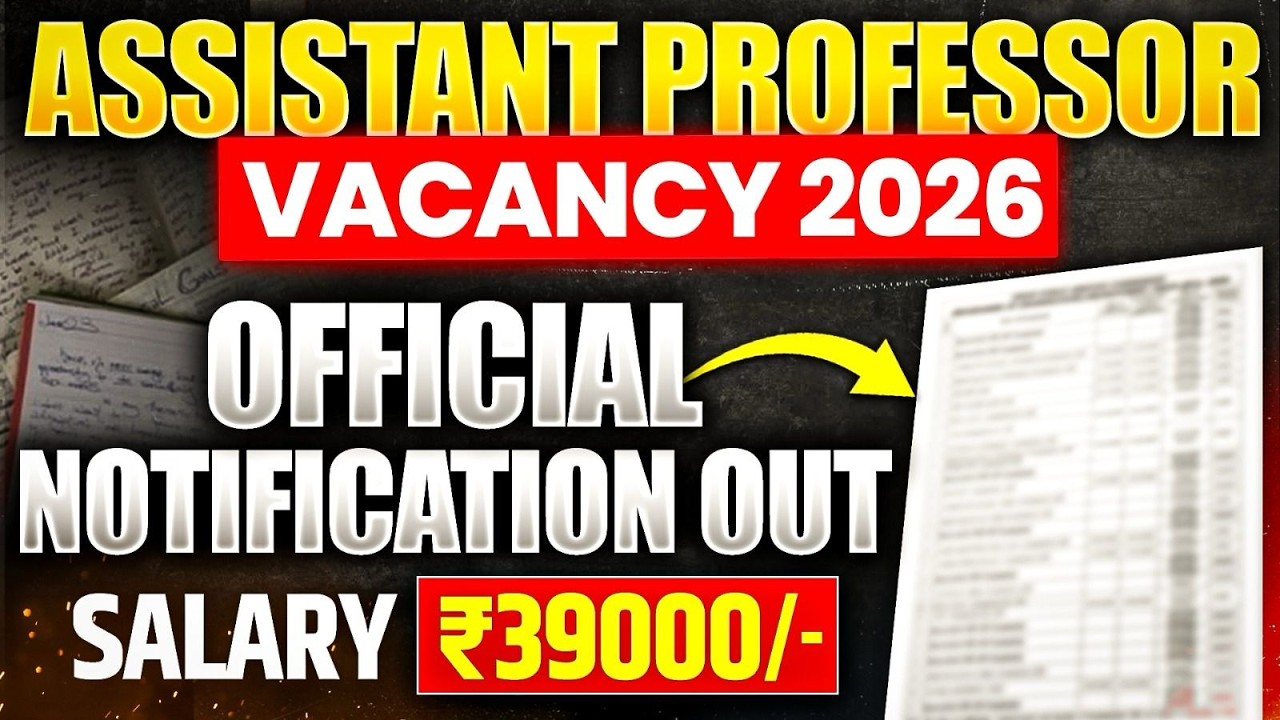 Assistant Professor Vacancy 2026 Notification Out | Vacancy For Assistant Professor 2026