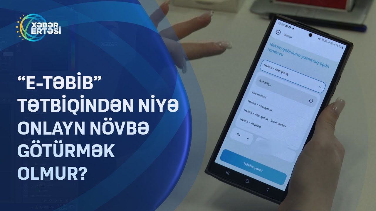 “E-TƏBİB” tətbiqindən niyə onlayn növbə götürmək olmur?