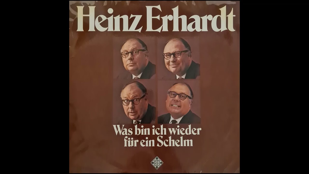 Heinz Erhardt live  Was bin ich wieder f&uuml;r ein Schelm