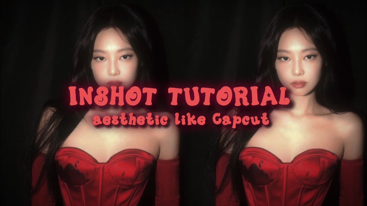 EDIT AESTHETIC VIDEOS LIKE CAPCUT USING ONLY INSHOT ✨ /CapCut style, InShot tutorial,aesthetic edit
