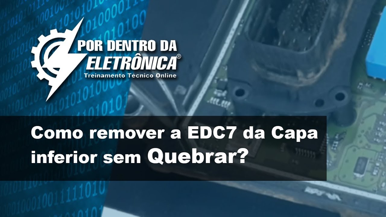 Como Remover a EDC7 daquela terr&iacute;vel capa sem quebrar.