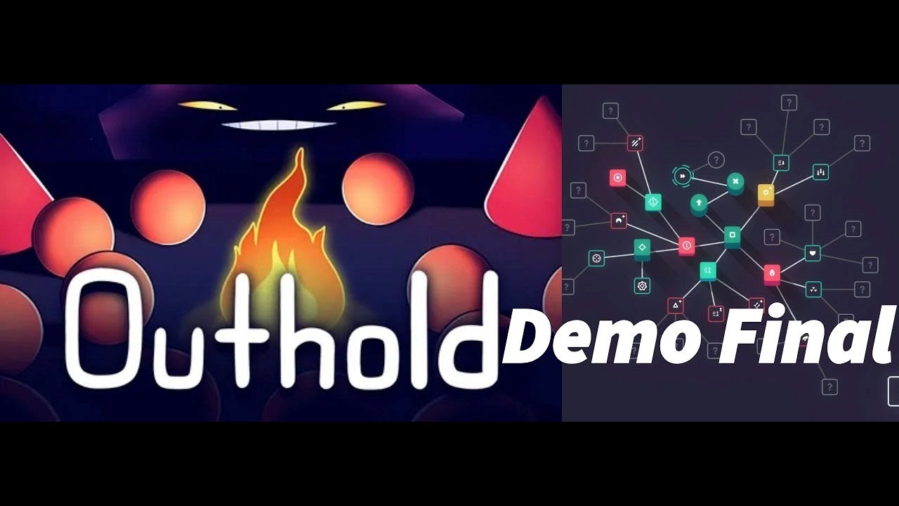 The final to the Outhold demo