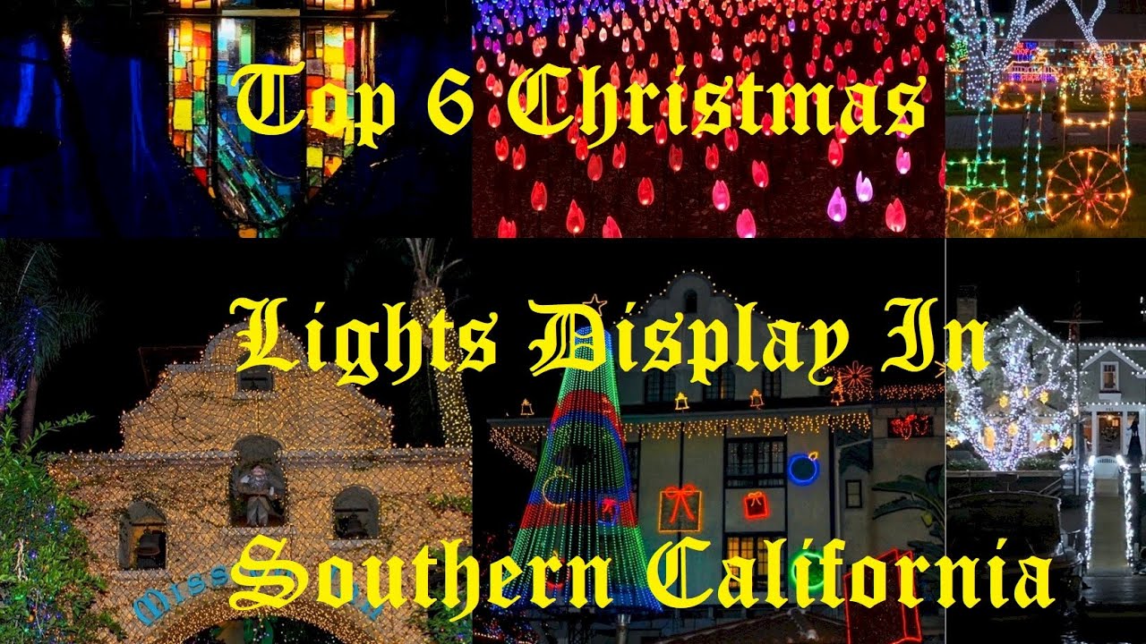 Top Christmas Lights in Southern California in 2019