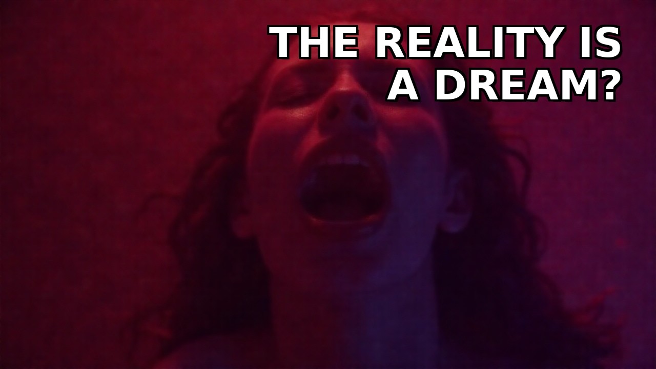 What Dreams Reveal About Reality?