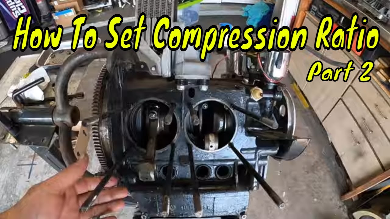 How to - Set the Compression on your Volkswagen Air Cooled Engine Part 2