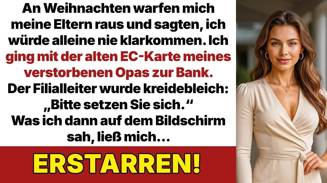 Meine Eltern warfen mich raus – doch mit Opas Karte staunte sogar der Filialleiter…