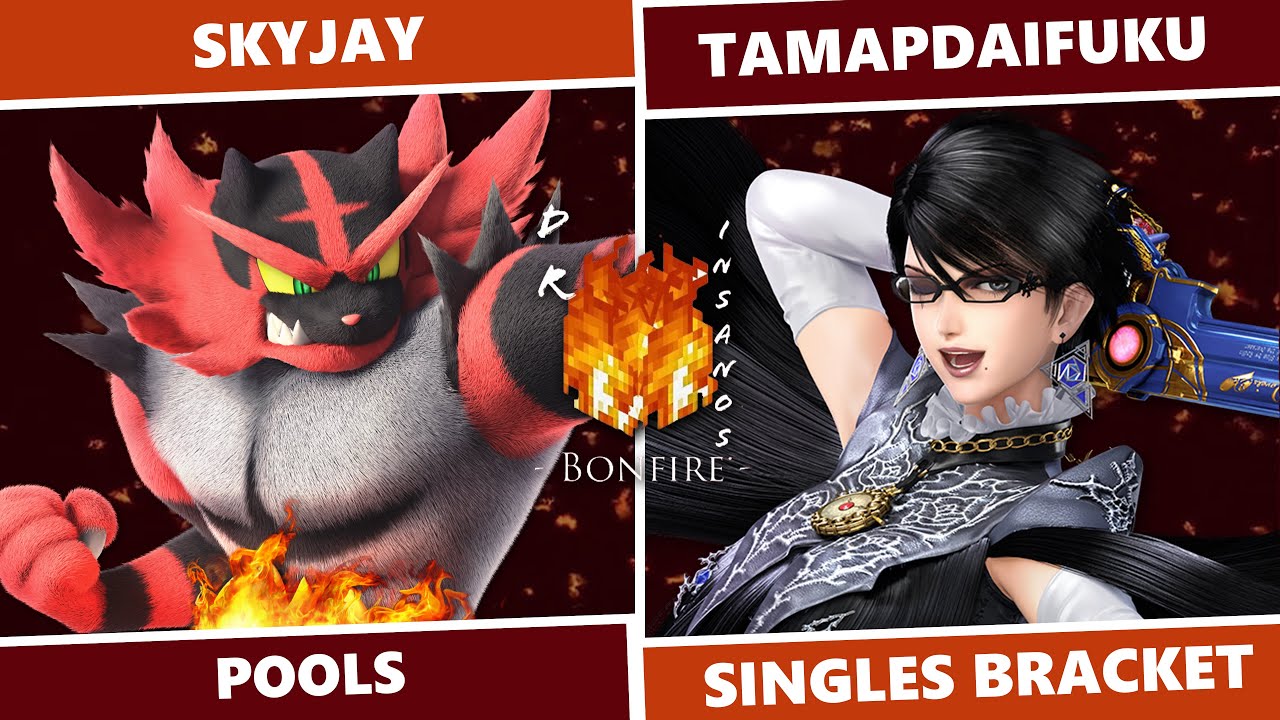 Dr. Insano's Bonfire: Pools - Skyjay (Incineroar) Vs TamaPDaifuku (Bayonetta) SSBU Singles