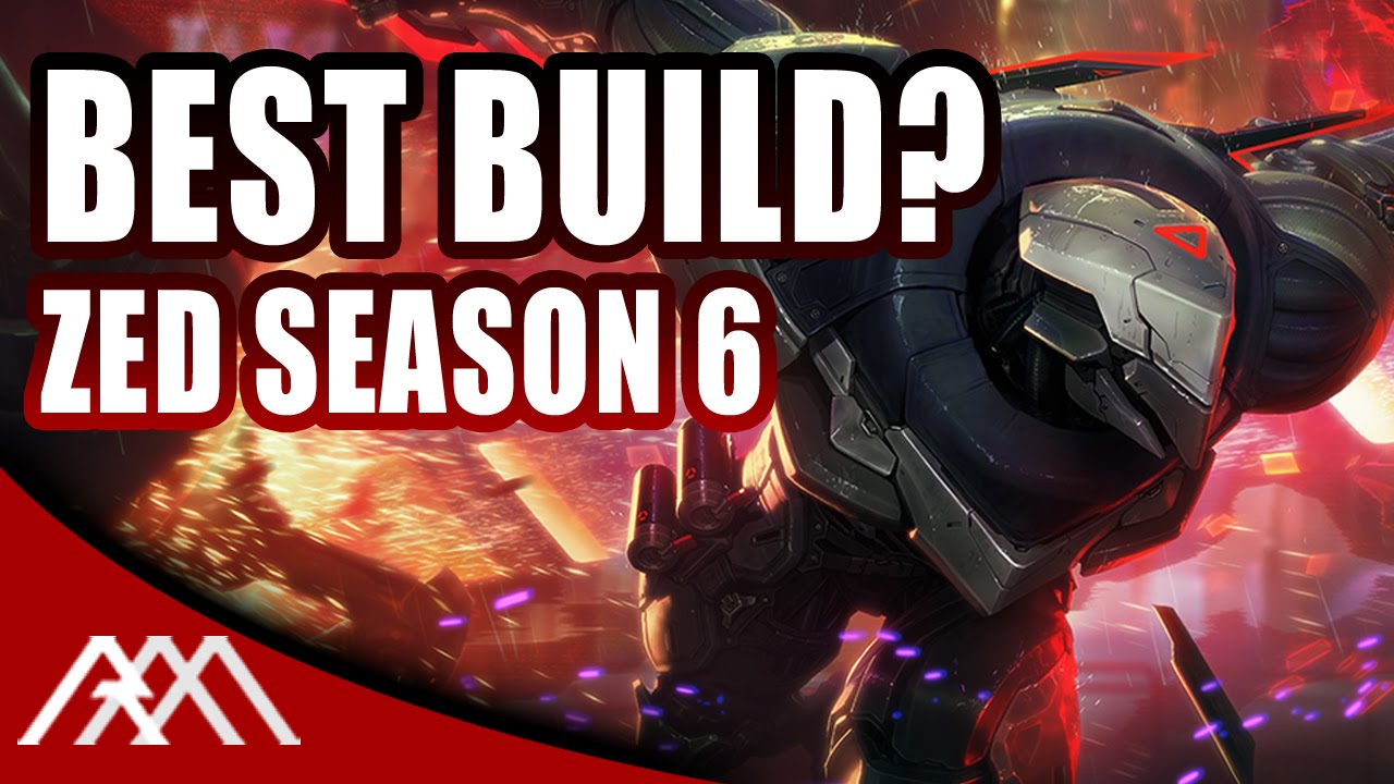 Best Season 6 Zed Build - League of Legends