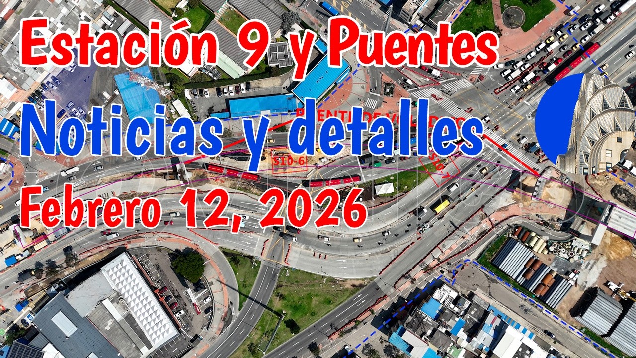 Estación 9 y puentes para Noviembre de 2026 Metro de Bogotá WF3