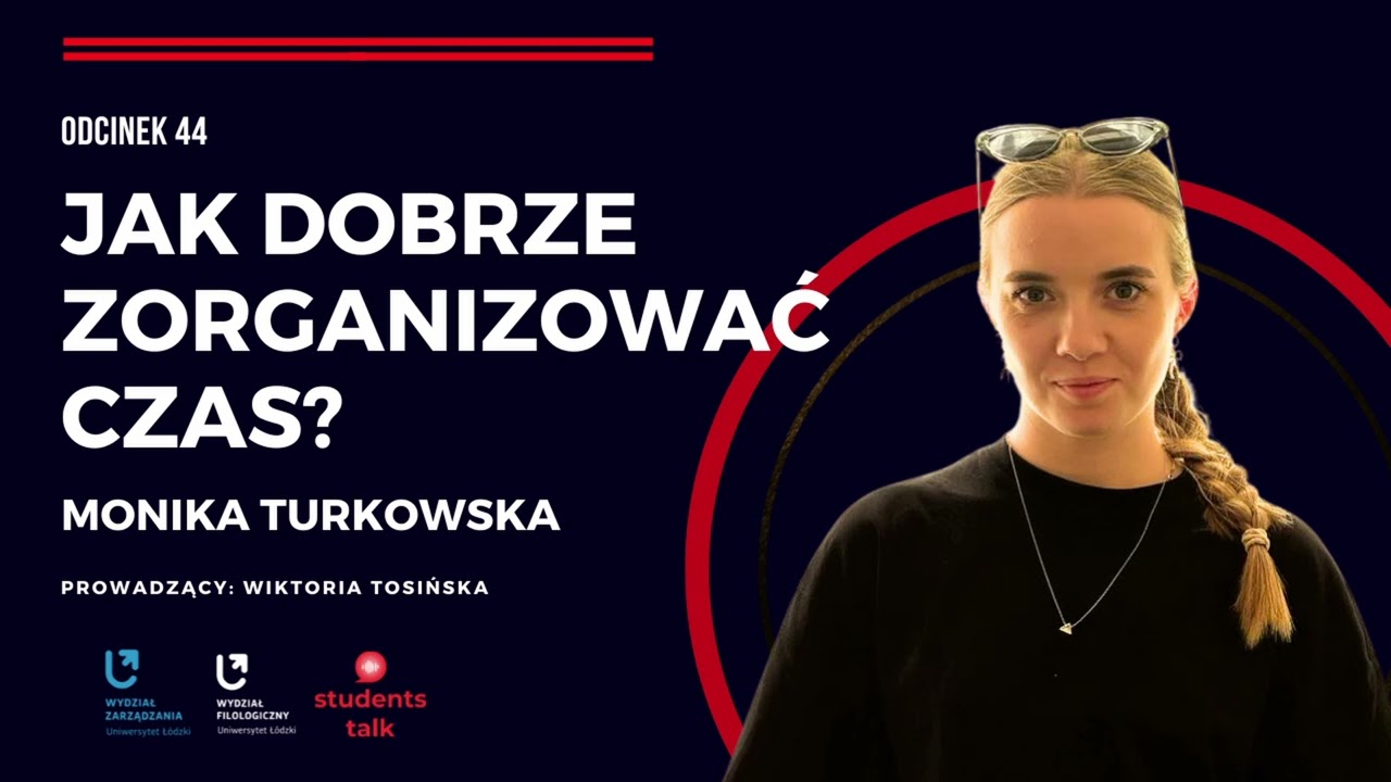 ST #44 - Jak skutecznie zarządzać czasem?