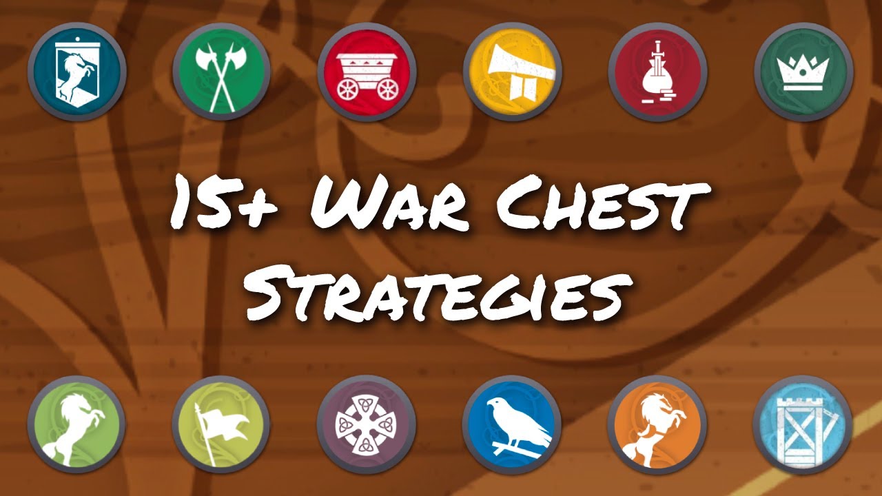 15+ War Chest Strategies