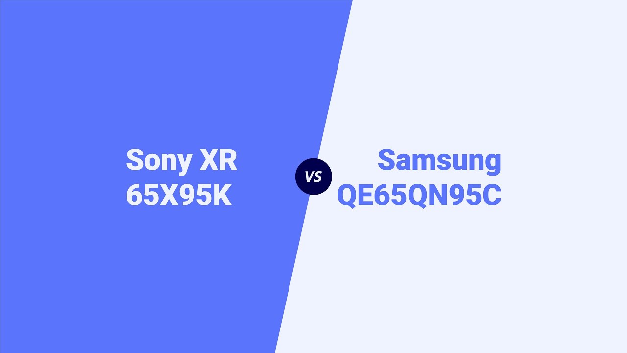 Sony XR 65X95K vs Samsung QE65QN95C