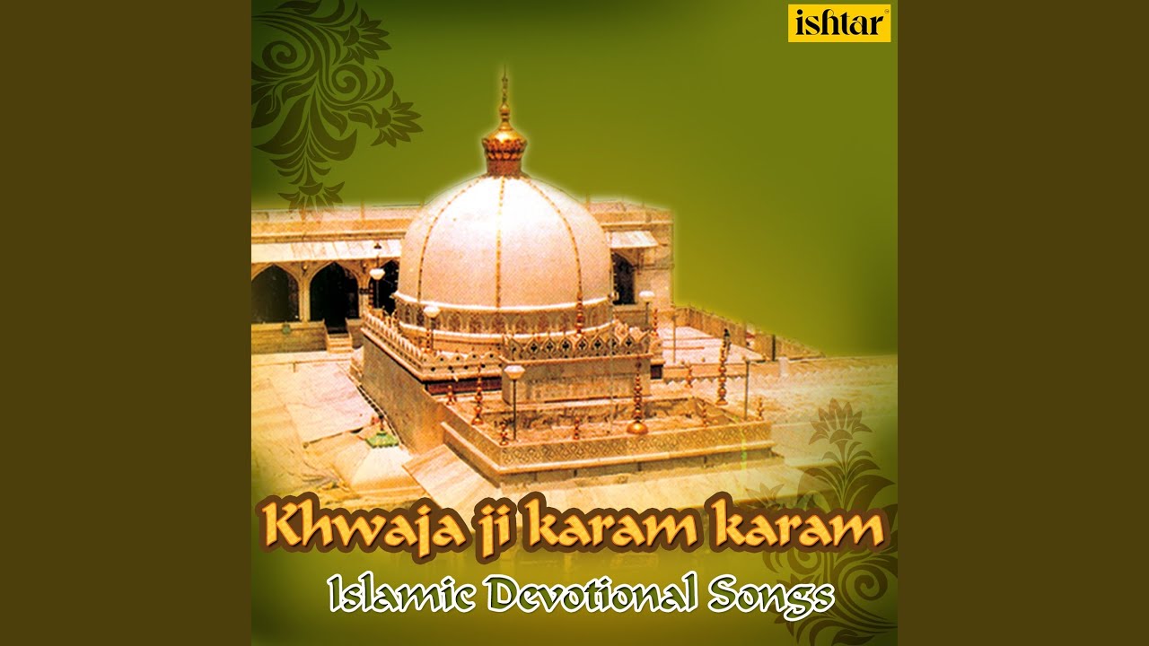 Khwaja Ji Karam Karam