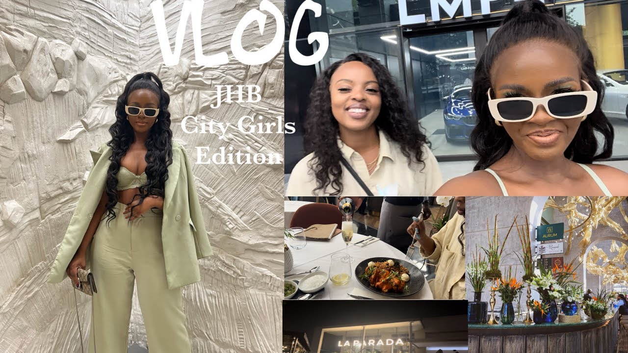VLOG: Johannesburg City Girls from cute lunch date to hopping 5 different locations 🥴