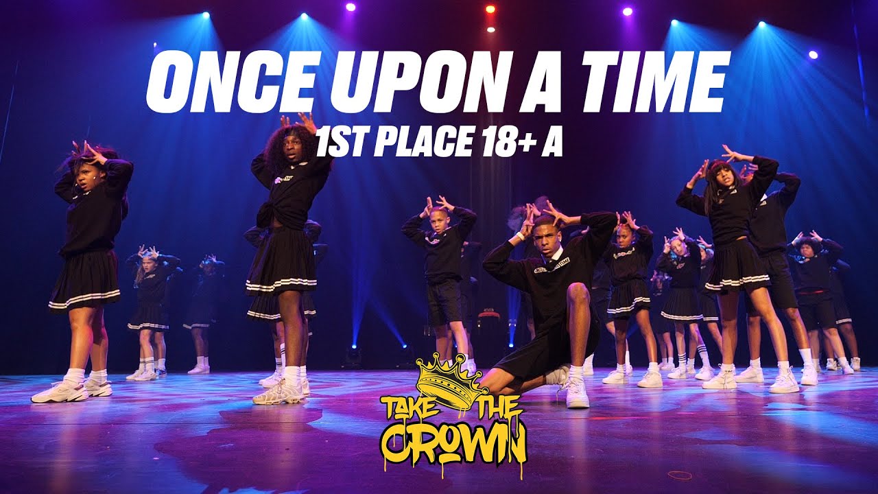 Once Upon A Time | 1st place 18+ A | Take The Crown 2020 |