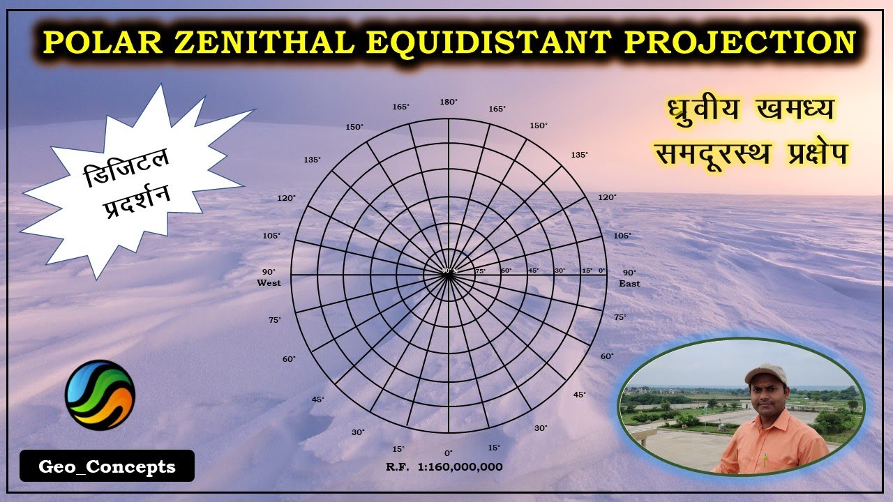 Polar Zenithal Equidistant Projection/ Geography/ Geo Concepts/ Rakesh Kumar