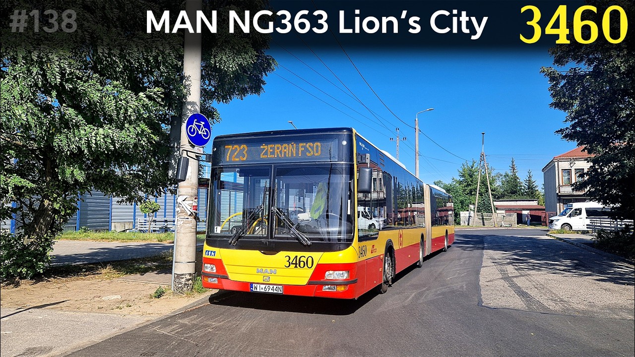 🚍↯ MAN NG363 Lion's City #3460 ↯ - MZA Warszawa (linia 723) | #138