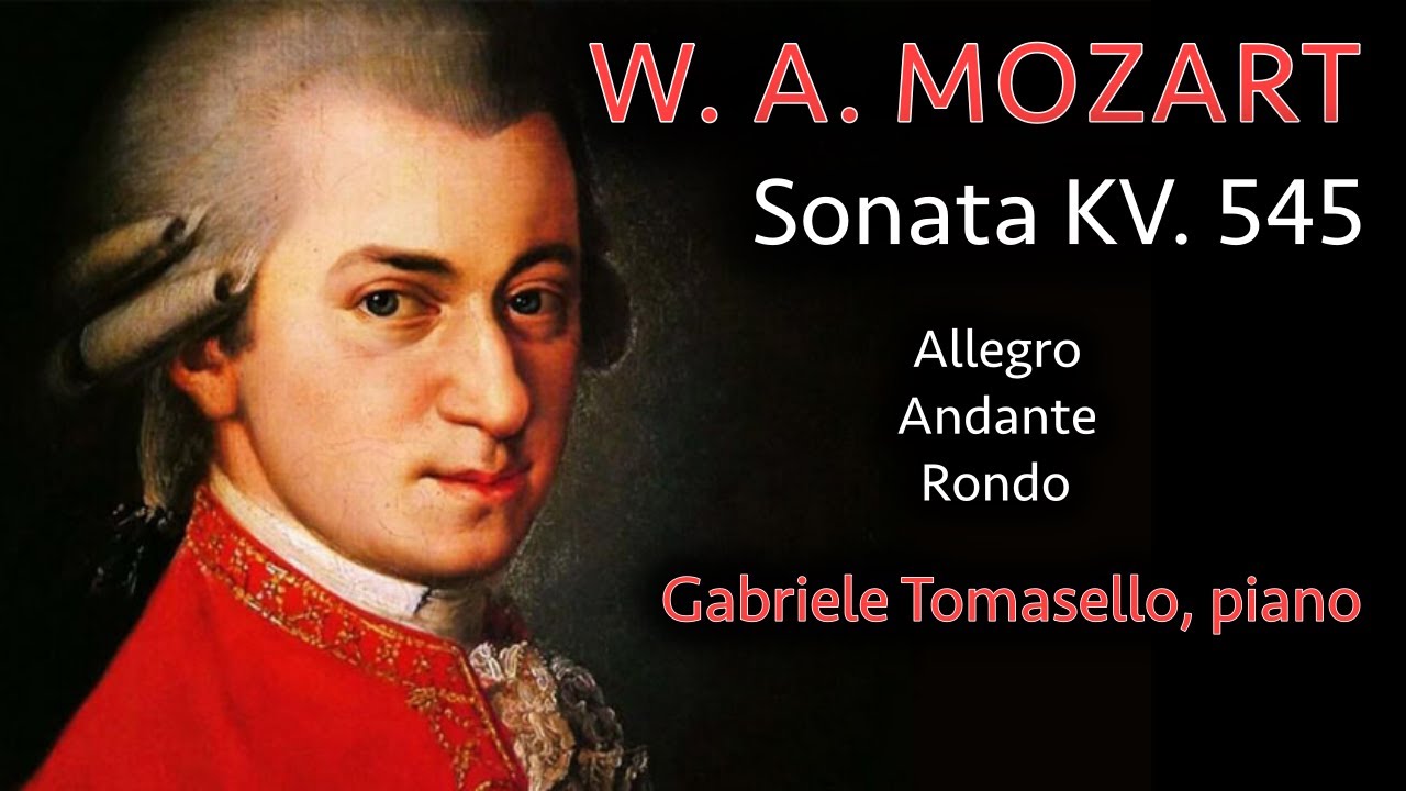 Mozart Sonata K. 545 モーツァルト  ピアノソナタ ハ長調K.545 - Gabriele Tomasello, piano.