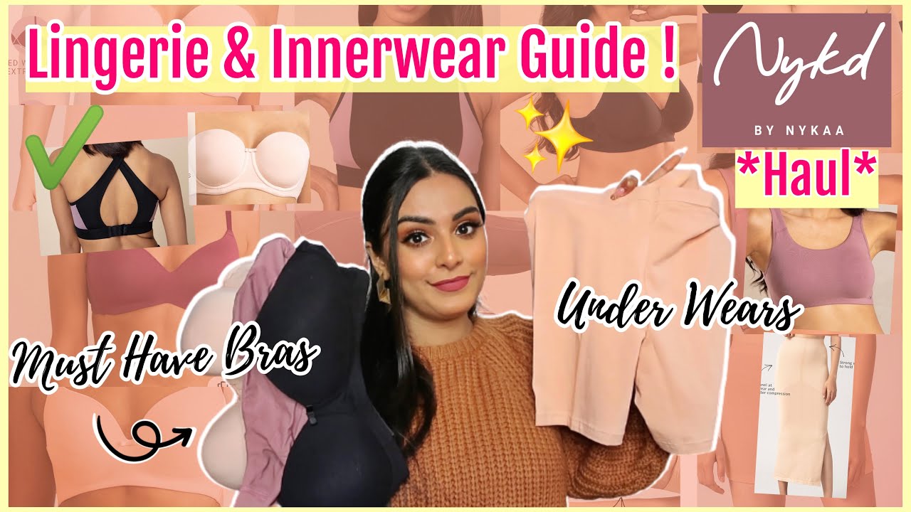 *Lingerie & Innerwear Guide* 👙✨  6 MUST HAVE BRAS , Underwear & Athleisure Ft. Nykd By Nykaa
