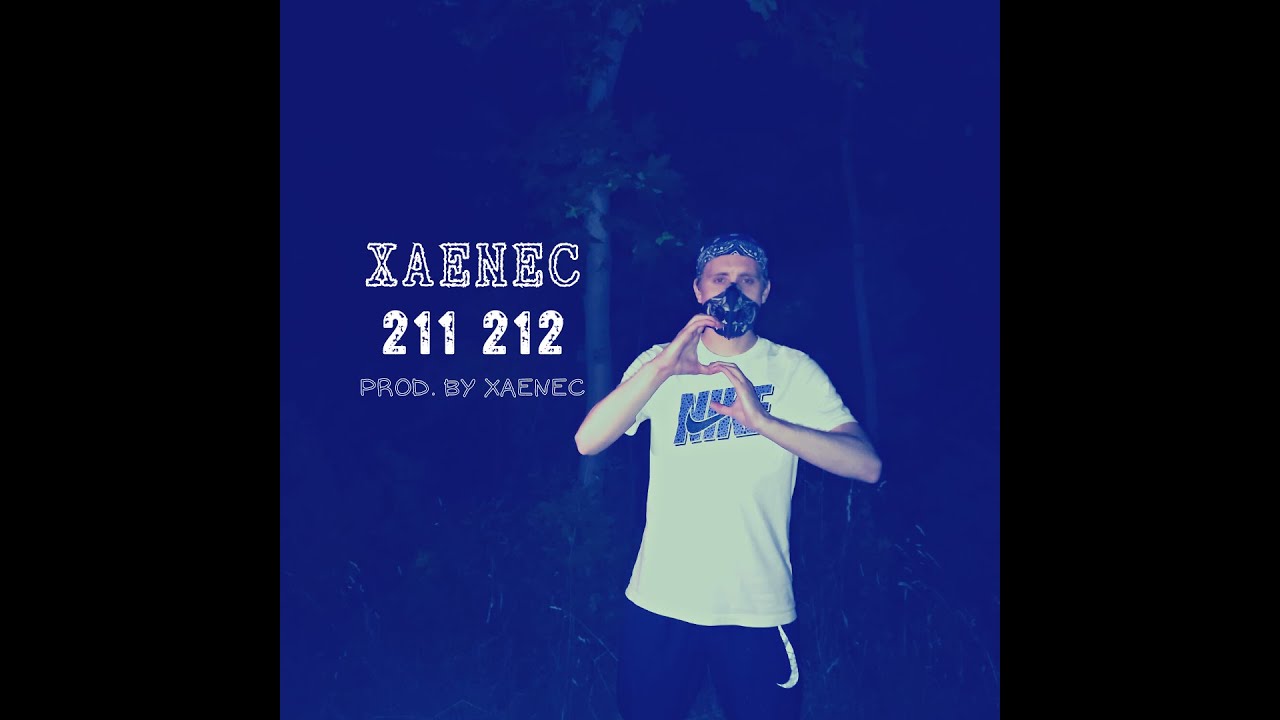 Xaenec861 -  211 212 Teaser/Trailer (prod. by Xaenec861)