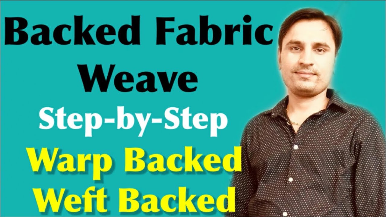 Backed Fabrics Structure || TEXTILE DESIGN || FABRIC DESIGN || TEXTILE | TEXTILE2020 || HINDI